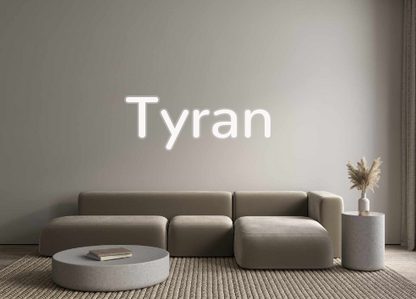 Custom Neon: Tyran