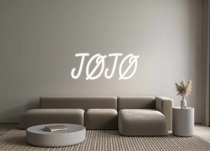 Custom Neon: JØJØ