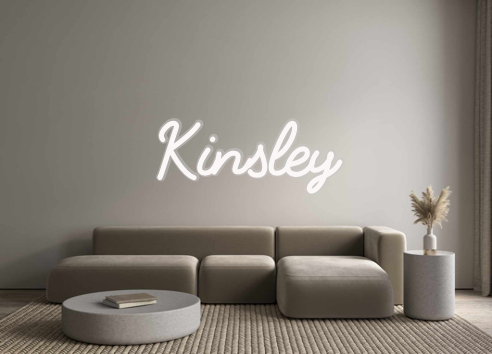 Custom Neon: Kinsley