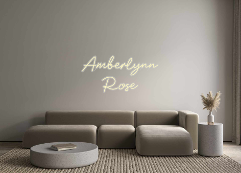 Custom Neon: Amberlynn
Rose