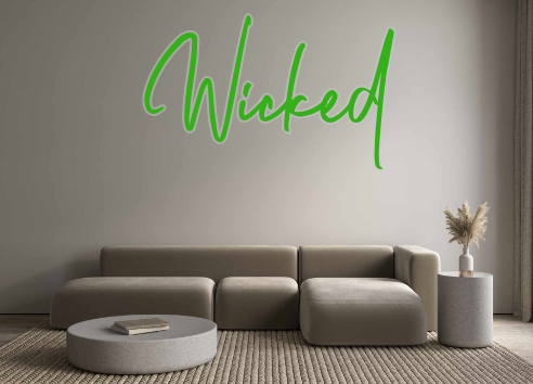 Custom Neon: Wicked