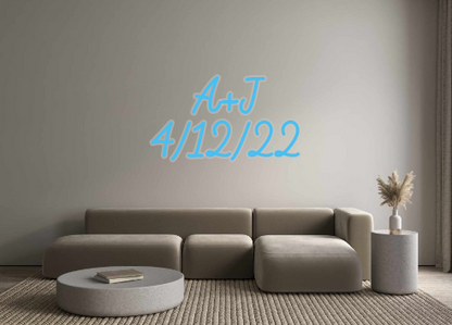 Custom Neon: A+J
4/12/22