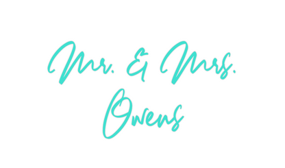 Custom Neon: Mr. & Mrs.
Ow...