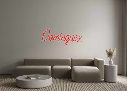 Custom Neon: Dominguez