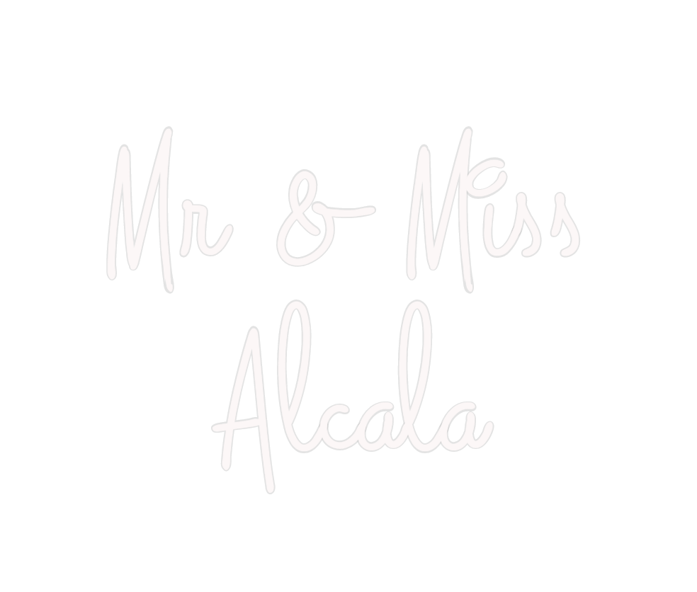 Custom Neon: Mr & Miss
Alc...