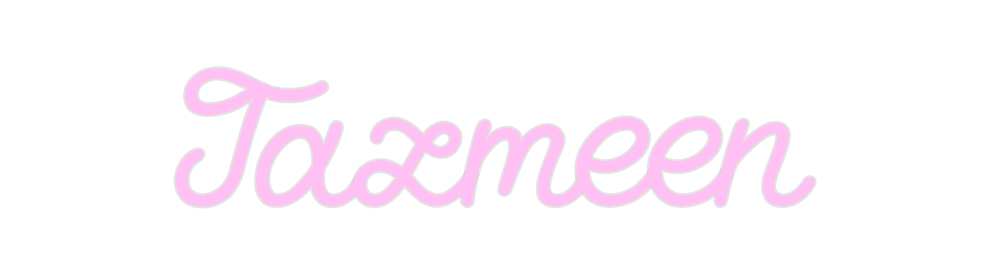 Custom Neon: Tazmeen