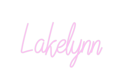 Custom Neon: Lakelynn