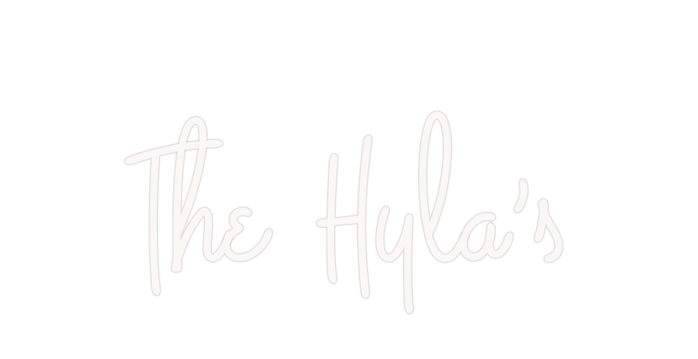 Custom Neon: The Hyla’s