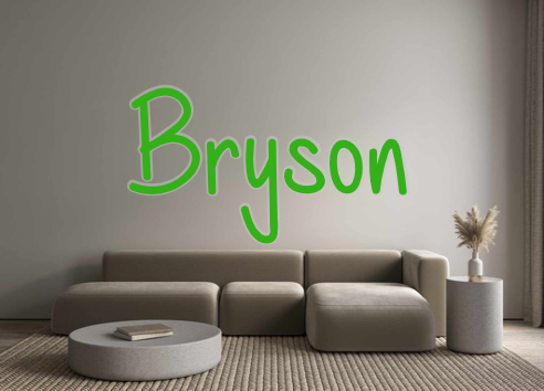 Custom Neon: Bryson