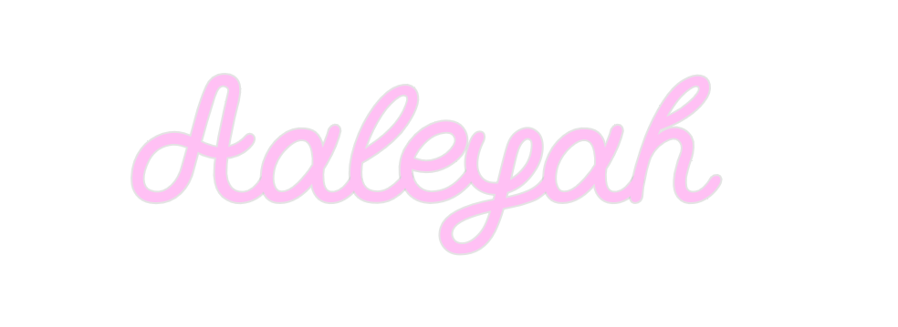 Custom Neon: Aaleyah