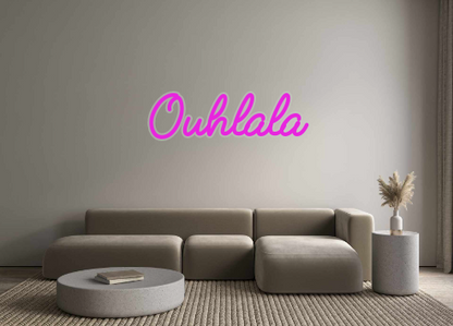 Custom Neon: Ouhlala