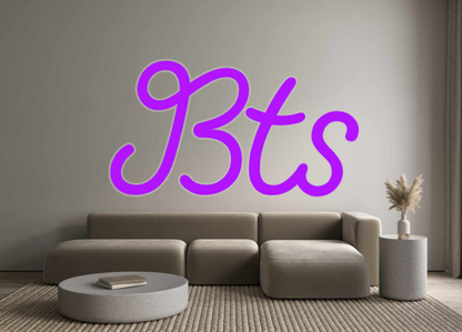 Custom Neon: Bts