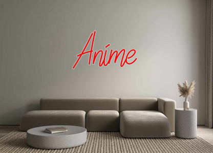 Custom Neon:  Anime