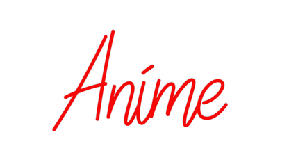 Custom Neon:  Anime