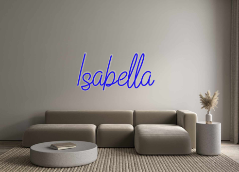 Custom Neon: Isabella