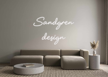 Custom Neon: Sandgren
design