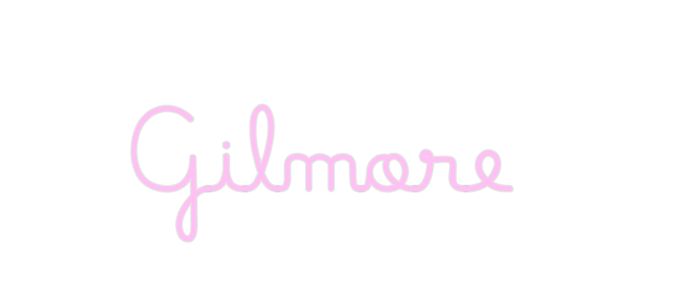 Custom Neon: Gilmore