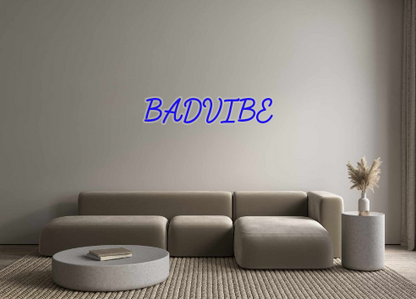 Custom Neon: BADVIBE