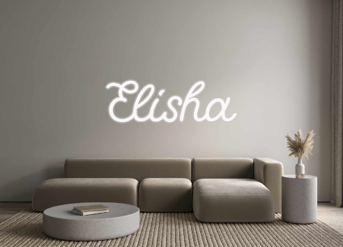 Custom Neon: Elisha