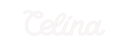 Custom Neon: Celina