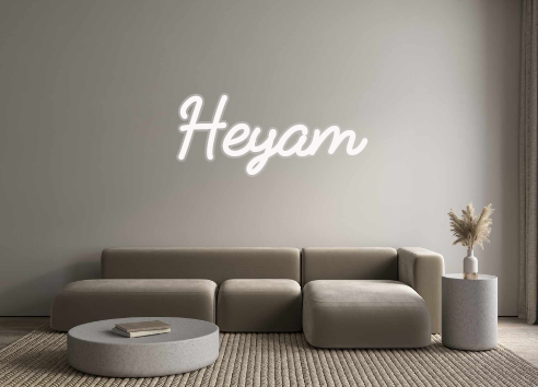 Custom Neon: Heyam