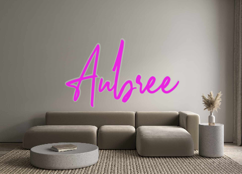 Custom Neon: Aubree