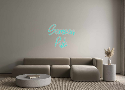 Custom Neon: Samoan 
Pub