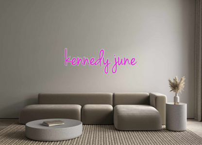 Custom Neon: kennedy june