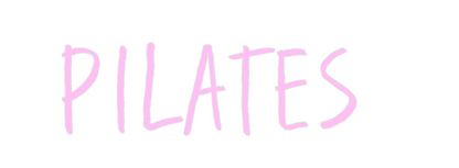 Custom Neon: PILATES