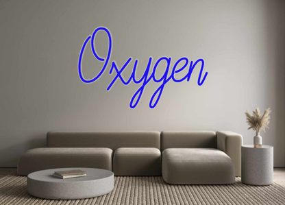 Custom Neon: Oxygen