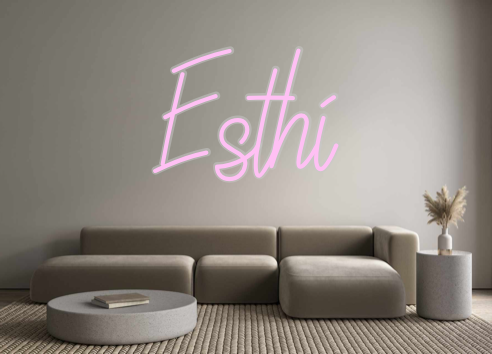 Custom Neon: Esthi