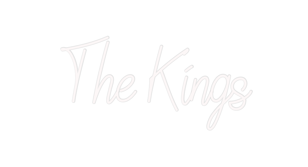 Custom Neon: The Kings