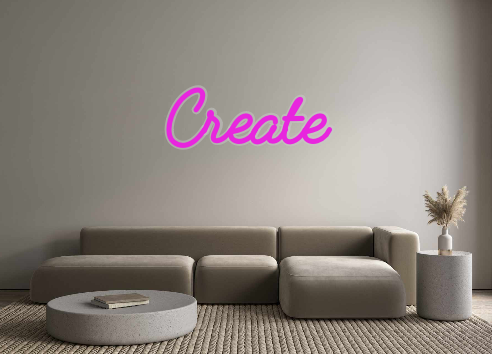 Custom Neon: Create