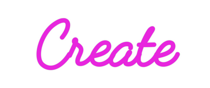 Custom Neon: Create