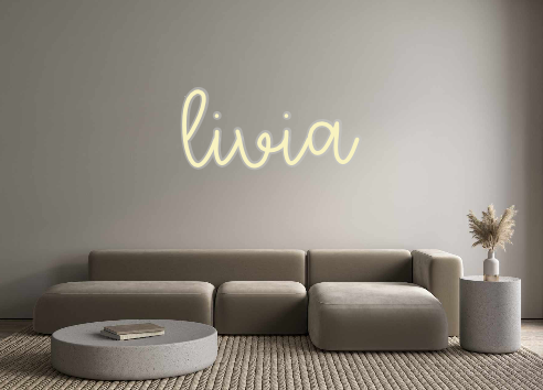 Custom Neon: livia