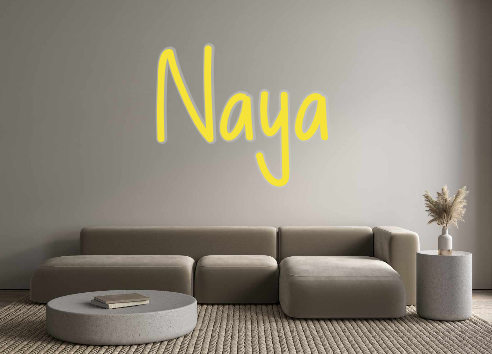 Custom Neon: Naya