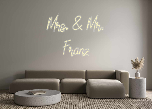 Custom Neon: Mrs. & Mr.
Fr...