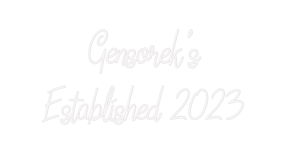 Custom Neon: Gensorek’s
Es...