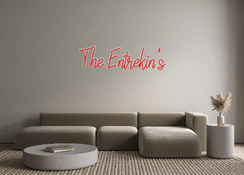 Custom Neon: The Entrekin’s