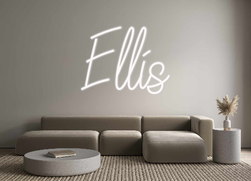 Custom Neon: Ellis