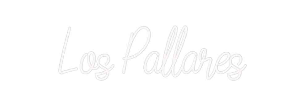 Custom Neon: Los Pallares