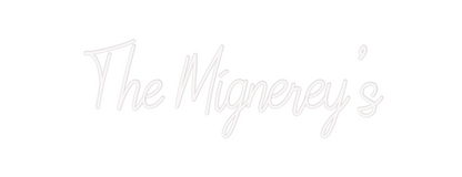 Custom Neon: The Mignerey’s