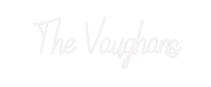 Custom Neon: The Vaughans