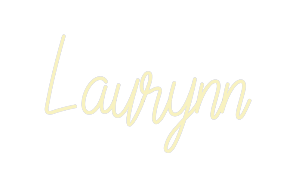 Custom Neon: Laurynn