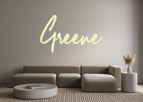 Custom Neon: Greene