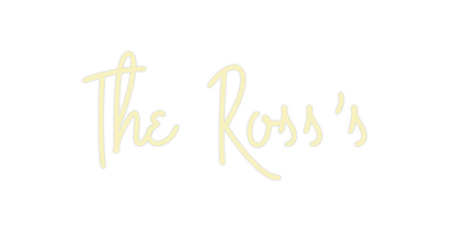 Custom Neon: The Ross’s