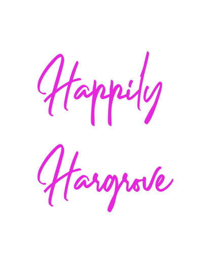 Custom Neon: Happily  
Har...