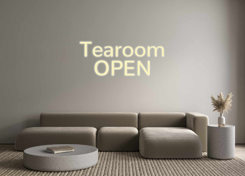 Custom Neon: Tearoom
  OPEN