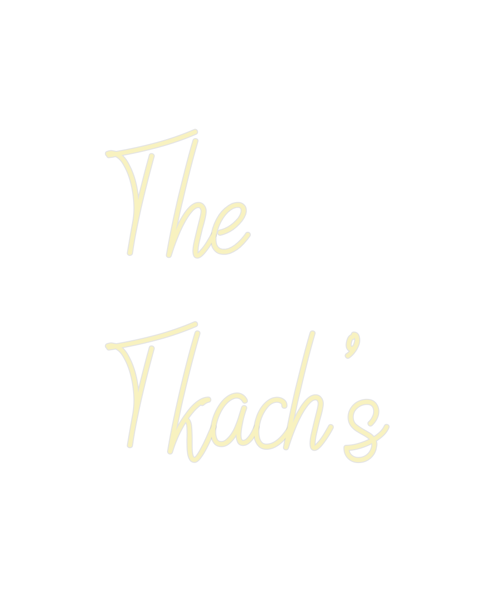 Custom Neon: The 
Tkach’s