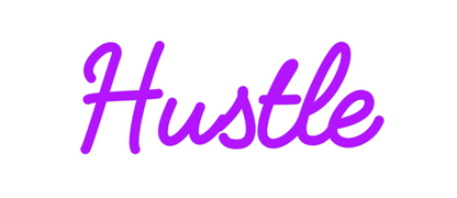 Custom Neon: Hustle